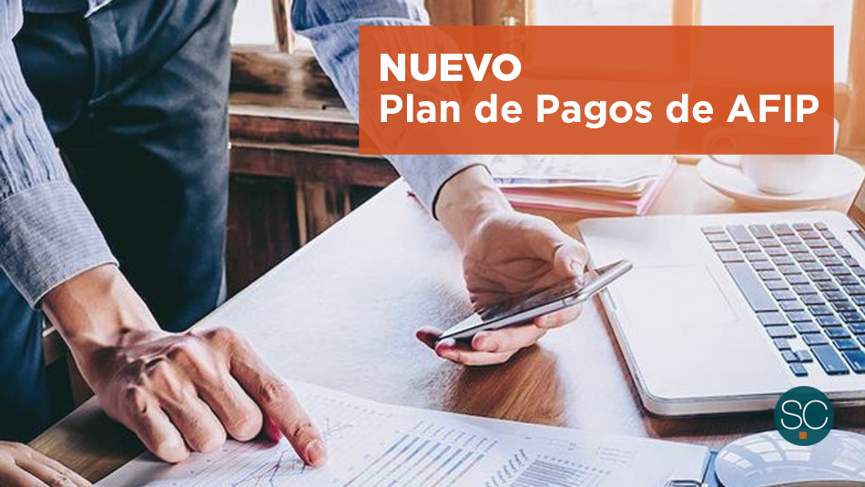 Nuevo Plan De Pagos De Afip Estudio Contable