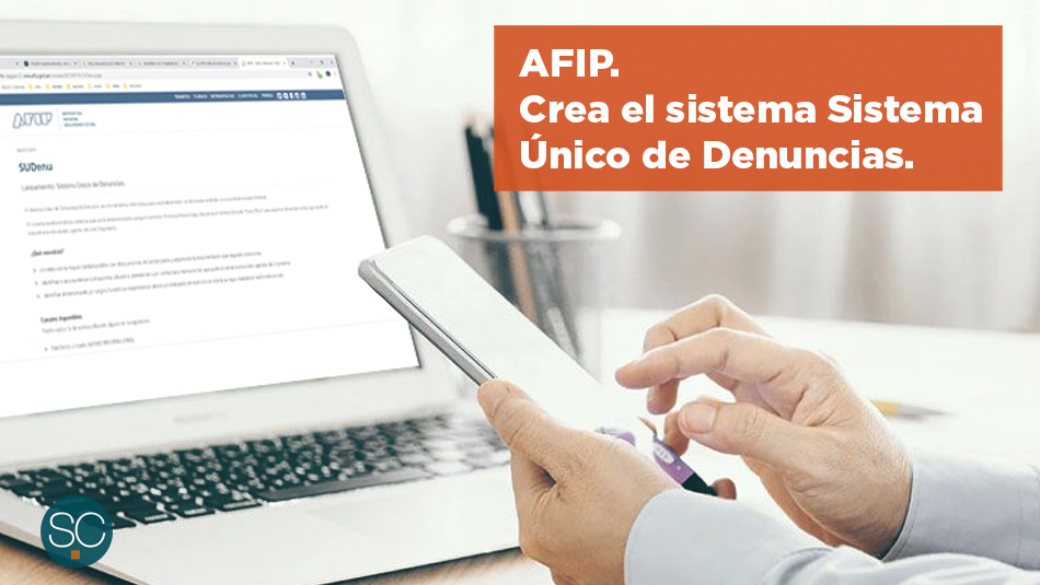 AFIP Crea Un Sistema Para Registrar Y Centralizar Denuncias Realizadas ...