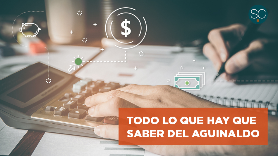 TODO LO QUE HAY QUE SABER DEL AGUINALDO | Estudio Contable